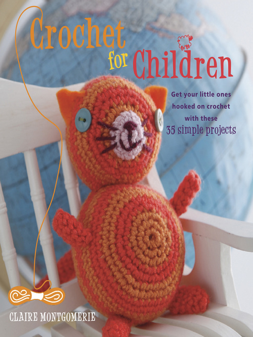 Title details for Crochet for Children by Claire Montgomerie - Available